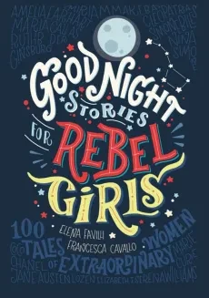 کتاب داستان Good night stories fir Rebel Girls